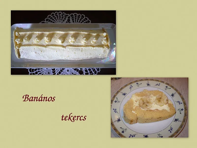 Banános tekercs