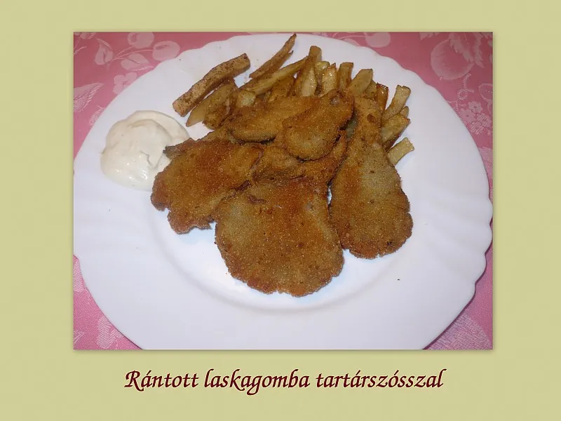 Rántott laskagomba tartárszósszal
